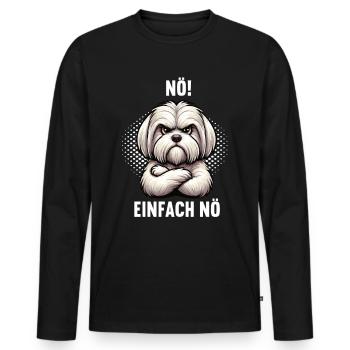 Nö Einfach Nö Malteser Malteserbesitzer Maltese - Männer Premium Bio Langarmshirt - Schwarz - Vorne - Nico (187cm)
