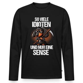 So Viele Idioten Dackel Dachshund Dackelbesitze - Männer Premium Bio Langarmshirt - Schwarz - Vorne - Nico (187cm)