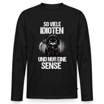 So Viele Idioten Katze Katzen Schwarze Katze - Männer Premium Bio Langarmshirt - Schwarz - Vorne - Nico (187cm)