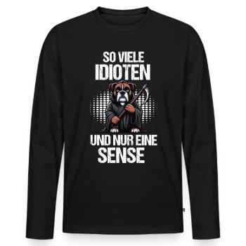 So Viele Idioten Boxer Boxerhalter Boxerliebhaber - Männer Premium Bio Langarmshirt - Schwarz - Vorne - Nico (187cm)