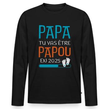 Papa Tu Vas Être Papou en 2025 Futur GrandPère - T-shirt manches longues Premium bio Homme - noir - Devant - Nico (187cm)