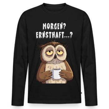 Morgenmuffel Eule Kaffee Geschenk Schlafshirt - Männer Premium Bio Langarmshirt - Schwarz - Vorne - Nico (187cm)