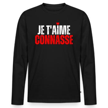 Je T'aime Conasse Humour Drôle Message D'amour - T-shirt manches longues Premium bio Homme - noir - Devant - Nico (187cm)