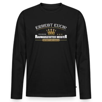 Raumausstatter Meister - Männer Premium Bio Langarmshirt - Schwarz - Vorne - Nico (187cm)