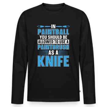 Paintball In Paintball You Should Paint Gun Player - Men's Premium Organic Long Sleeve Shirt - black - Front - Nico (187cm)
