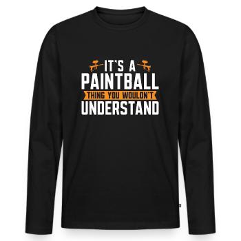 Paintball It's A Paintball Thing Paint Gun Player - Men's Premium Organic Long Sleeve Shirt - black - Front - Nico (187cm)