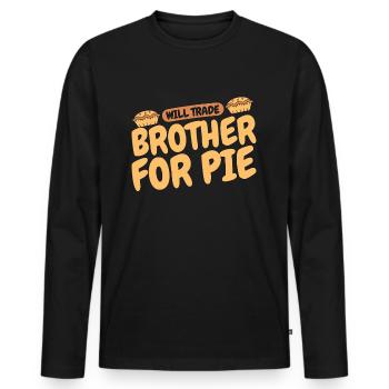 Apple Pie Will Trade Brother For Pie Baker Cooking - Männer Premium Bio Langarmshirt - Schwarz - Vorne - Nico (187cm)