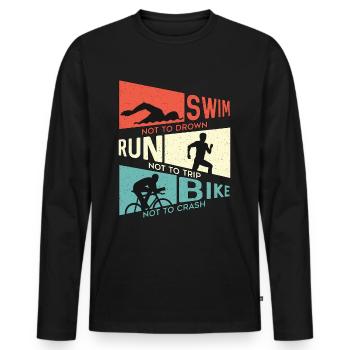 Triathlon Swim Not To Drown Run Competition Race - Men's Premium Organic Long Sleeve Shirt - black - Front - Nico (187cm)