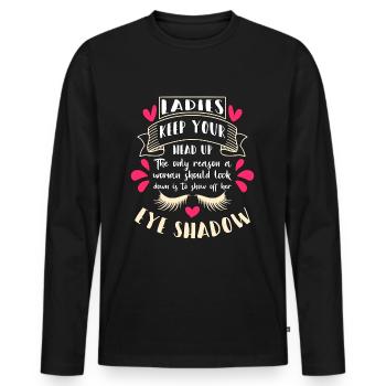 Makeup Artist Ladies Keep Your Head Up Brow Artist - Men's Premium Organic Long Sleeve Shirt - black - Front - Nico (187cm)