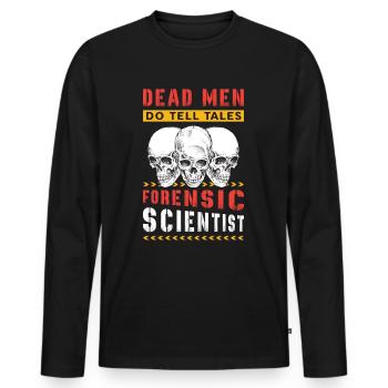 Forensic Science Dead Men Do Tell Tales Forensics - Men's Premium Organic Long Sleeve Shirt - black - Front - Nico (187cm)