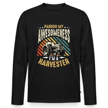 Harvester Pardon My Awesomeness Tractor Operator - Men's Premium Organic Long Sleeve Shirt - black - Front - Nico (187cm)