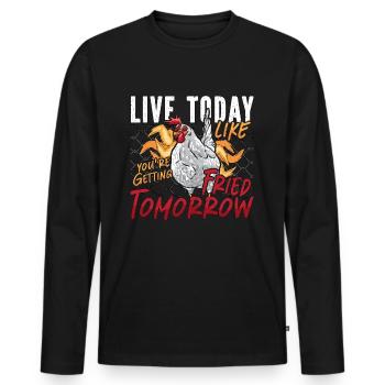 Poultry Farmer Live Today Like Poultry Breeder - Men's Premium Organic Long Sleeve Shirt - black - Front - Nico (187cm)