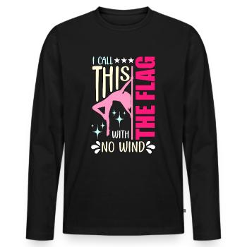 Pole Dancing I Call This The Flag With Pole Fit - Männer Premium Bio Langarmshirt - Schwarz - Vorne - Nico (187cm)