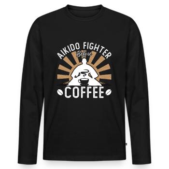 Aikido Fighter Before Coffee Karate Coffee Lover - Männer Premium Bio Langarmshirt - Schwarz - Vorne - Nico (187cm)