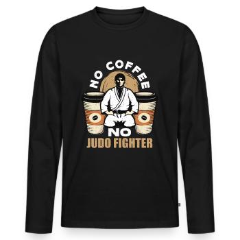 Judo Fighter No Coffee No Martial Art Coffee Lover - Männer Premium Bio Langarmshirt - Schwarz - Vorne - Nico (187cm)