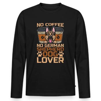 German Shepherd Dog No Coffee No Pet Coffee Lover - Men's Premium Organic Long Sleeve Shirt - black - Front - Nico (187cm)