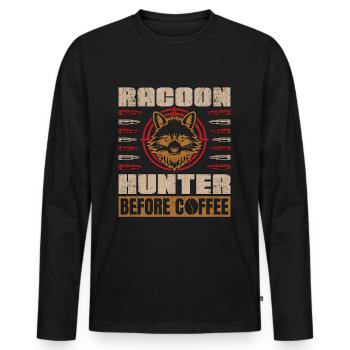Racoon Hunter Before Coffee Hunting Coffee Lover - Men's Premium Organic Long Sleeve Shirt - black - Front - Nico (187cm)