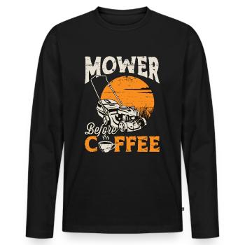 Mower Before Coffee Gardening Coffee Lover Mowers - Men's Premium Organic Long Sleeve Shirt - black - Front - Nico (187cm)