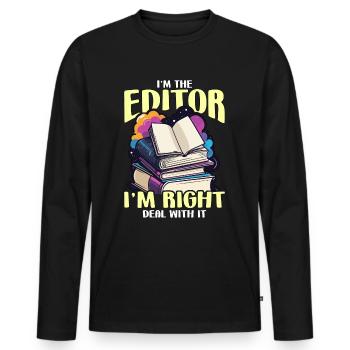 Book Editor I'm The Editor I'm Right Journalist - Männer Premium Bio Langarmshirt - Schwarz - Vorne - Nico (187cm)