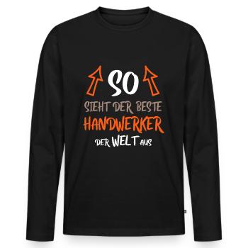 Handwerker Handwerk Lustiger Spruch Baustelle - Männer Premium Bio Langarmshirt - Schwarz - Vorne - Nico (187cm)