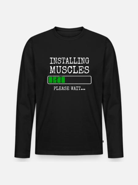 Installing Muscles Muskeln Installiert Gym Workout - Männer Premium Bio Langarmshirt - Schwarz