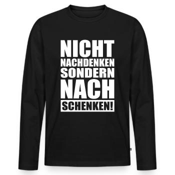 Nicht Nachdenken Sondern Nachschenken Bier Alk JGA - Männer Premium Bio Langarmshirt - Schwarz - Vorne - Nico (187cm)
