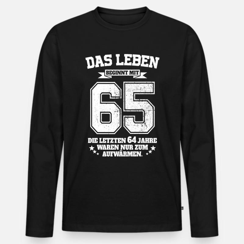 65. Geburtstag Geschenk Das Leben Beginnt Mit 65 - Männer Premium Bio Langarmshirt - Schwarz
