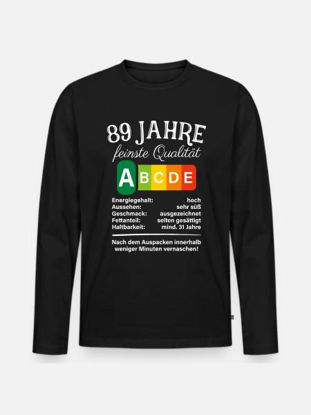 89 Jahre Feinste Qualität Geschenk 89. Geburtstag - Männer Premium Bio Langarmshirt - Schwarz
