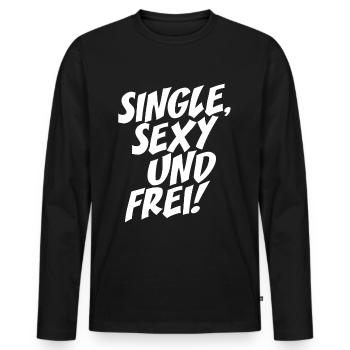 Single Sexy Frei Stolz Flirten Trennung Liebe Solo - Männer Premium Bio Langarmshirt - Schwarz - Vorne - Nico (187cm)