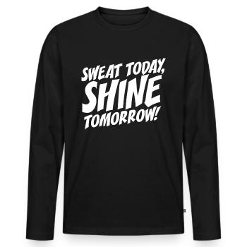 Sweat Today Shine Tomorrow Training Sport Fitness - Men's Premium Organic Long Sleeve Shirt - black - Front - Nico (187cm)