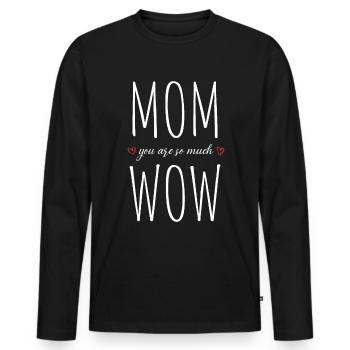 Maman tu es Wow Maman Tu es Wow Maman Fête des Mères - T-shirt manches longues Premium bio Homme - noir - Devant - Nico (187cm)