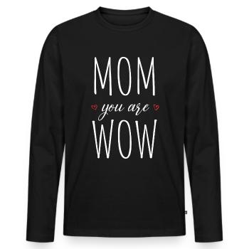 Maman tu es Wow Maman Tu es Wow Maman Fête des Mères - T-shirt manches longues Premium bio Homme - noir - Devant - Nico (187cm)