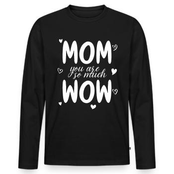 Maman tu es Wow Maman Tu es Wow Maman Fête des Mères - T-shirt manches longues Premium bio Homme - noir - Devant - Nico (187cm)