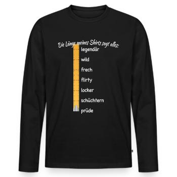 Party Länge Meines Shirts Sagt Alles Feiern JGA - Männer Premium Bio Langarmshirt - Schwarz - Vorne - Nico (187cm)