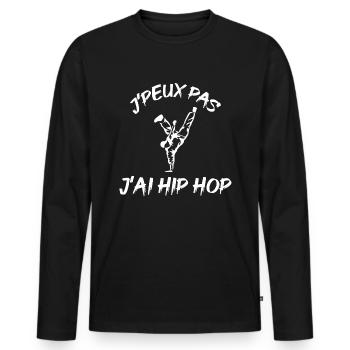 J'peux pas j'ai Hip Hop. Passionnés de BreakDance - T-shirt manches longues Premium bio Homme - noir - Devant - Nico (187cm)