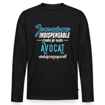 Je ne suis pas indispensable mais je suis avocat - T-shirt manches longues Premium bio Homme - noir - Devant - Nico (187cm)