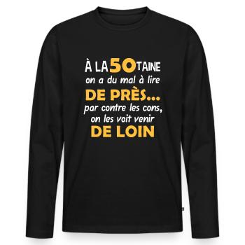 50 ans, anniversaire décennie, humour naissance - T-shirt manches longues Premium bio Homme - noir - Devant - Nico (187cm)