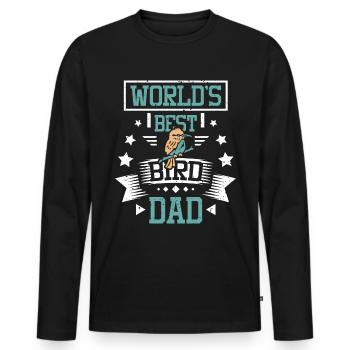 World's best Bird Dad - Männer Premium Bio Langarmshirt - Schwarz - Vorne - Nico (187cm)