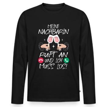 Nachbarin Einweihung Mädels abend - Männer Premium Bio Langarmshirt - Schwarz - Vorne - Nico (187cm)