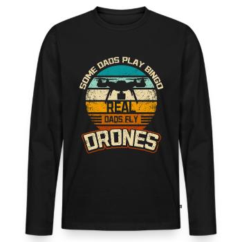 Some dads play bingo real dads fly drones - Men's Premium Organic Long Sleeve Shirt - black - Front - Nico (187cm)