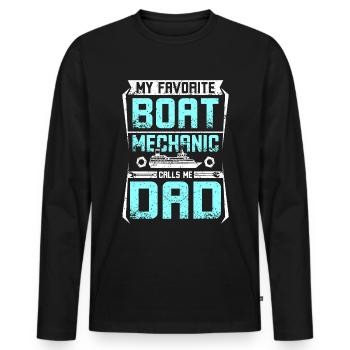 My favorite boat mechanic calls me dad - Men's Premium Organic Long Sleeve Shirt - black - Front - Nico (187cm)