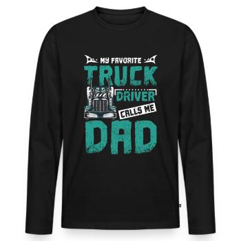 My favorite truck driver calls me dad - Männer Premium Bio Langarmshirt - Schwarz - Vorne - Nico (187cm)