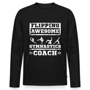 Flipping awesom gymnastics coach - Men's Premium Organic Long Sleeve Shirt - black - Front - Nico (187cm)