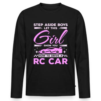 Let this girl show you how to drive a rc car - Männer Premium Bio Langarmshirt - Schwarz - Vorne - Nico (187cm)
