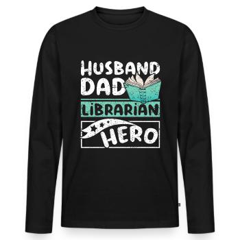 Husband dad librarian hero - Männer Premium Bio Langarmshirt - Schwarz - Vorne - Nico (187cm)
