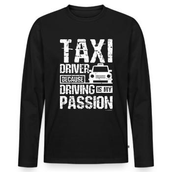 Taxi driver because driving is my passion - Men's Premium Organic Long Sleeve Shirt - black - Front - Nico (187cm)