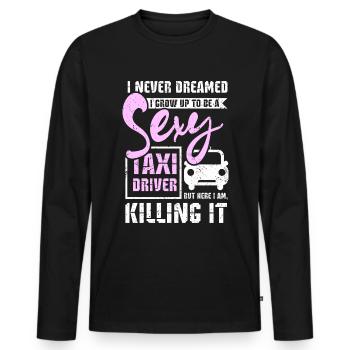 I grow up to be a sexy taxi driver - Men's Premium Organic Long Sleeve Shirt - black - Front - Nico (187cm)