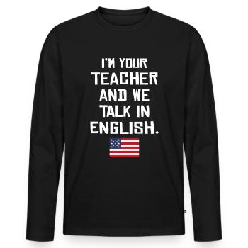 American English teacher - Männer Premium Bio Langarmshirt - Schwarz - Vorne - Nico (187cm)