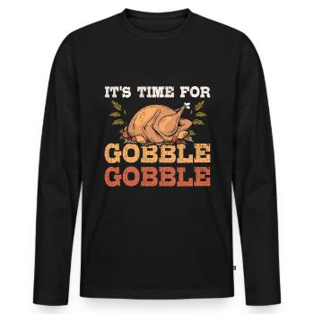 It's time for gobble gobble - Men's Premium Organic Long Sleeve Shirt - black - Front - Nico (187cm)