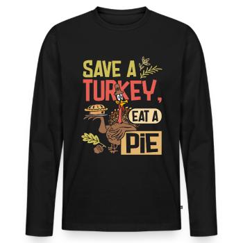 Sauver une dinde manger une tarte - T-shirt manches longues Premium bio Homme - noir - Devant - Nico (187cm)